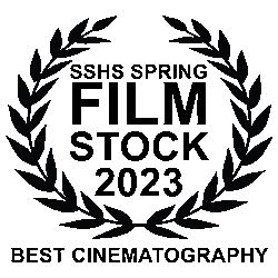 SSHS Spring Film Stock 2023 Best Cinematography